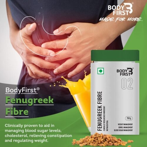 BodyFirst Fenugreek Seeds fibre for Diabetes, Weight Management, Normal Blood Sugar level, Constipation Relief