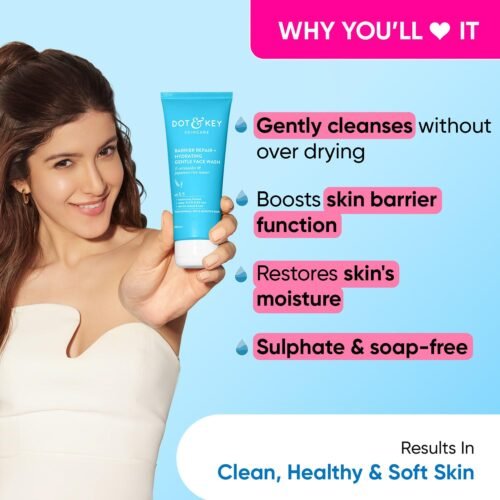 DOT & KEY Barrier Repair + Hydrating Gentle Face Wash With ProbioticCeremide Face WashFace Wash For Dry Skin,Normal Skin&Sensitive SkinGently Cleanses Skin From Dirt&Oil For Unisex,100Ml